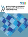 Annual Report on the OECD Guidelines for Multinational Enterprises 2011 A New Agenda for the Future by OECD Publishing eBook